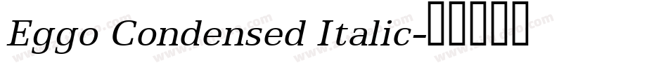 Eggo Condensed Italic字体转换